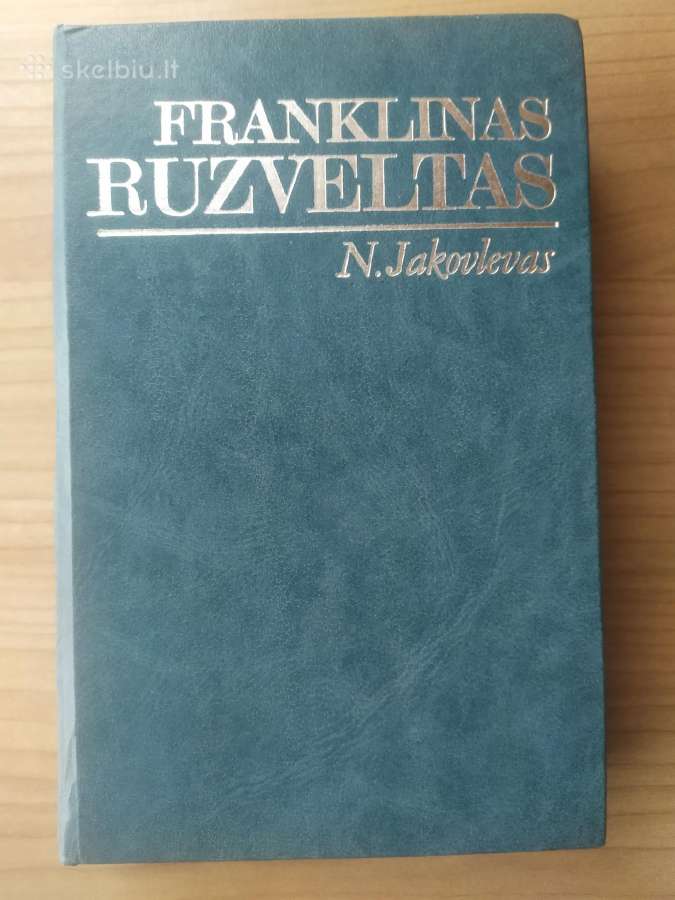N. Jakovlevas "Franklinas Ruzveltas"