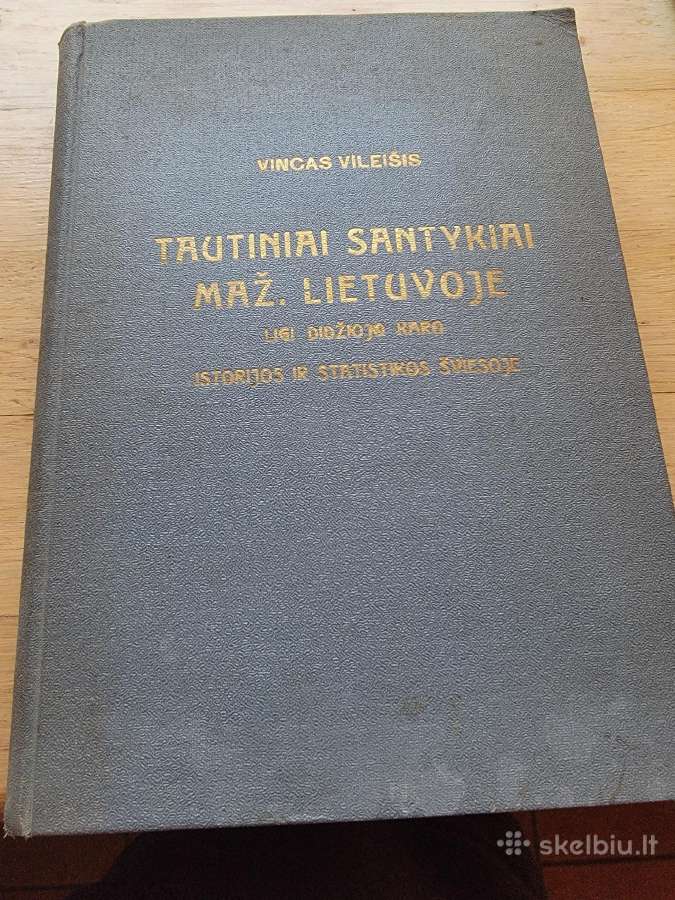 1935m.v.vileišio "Tautiniai santykiai Maž.lietuvoj