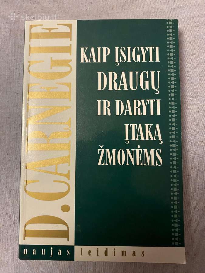 Karneigio knyga "Kaip įsigyti draugų ir daryti įt