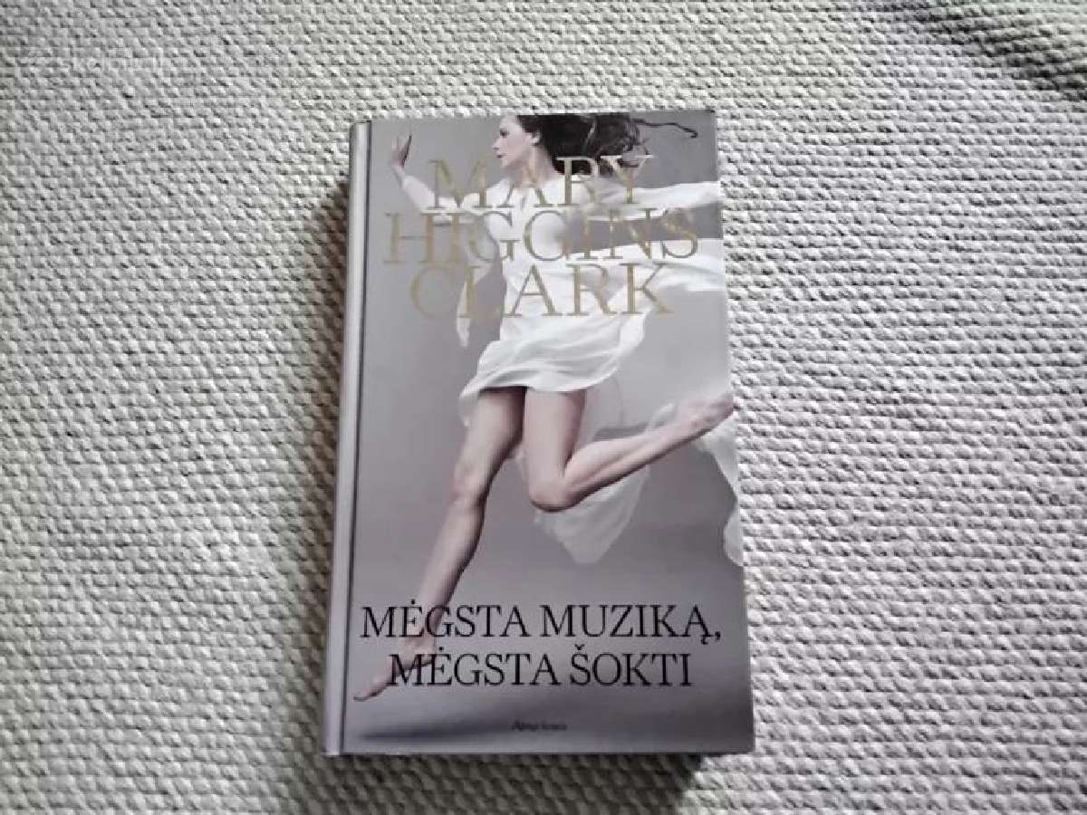 Mėgsta muziką, mėgsta šokti Mary Higgins Clark