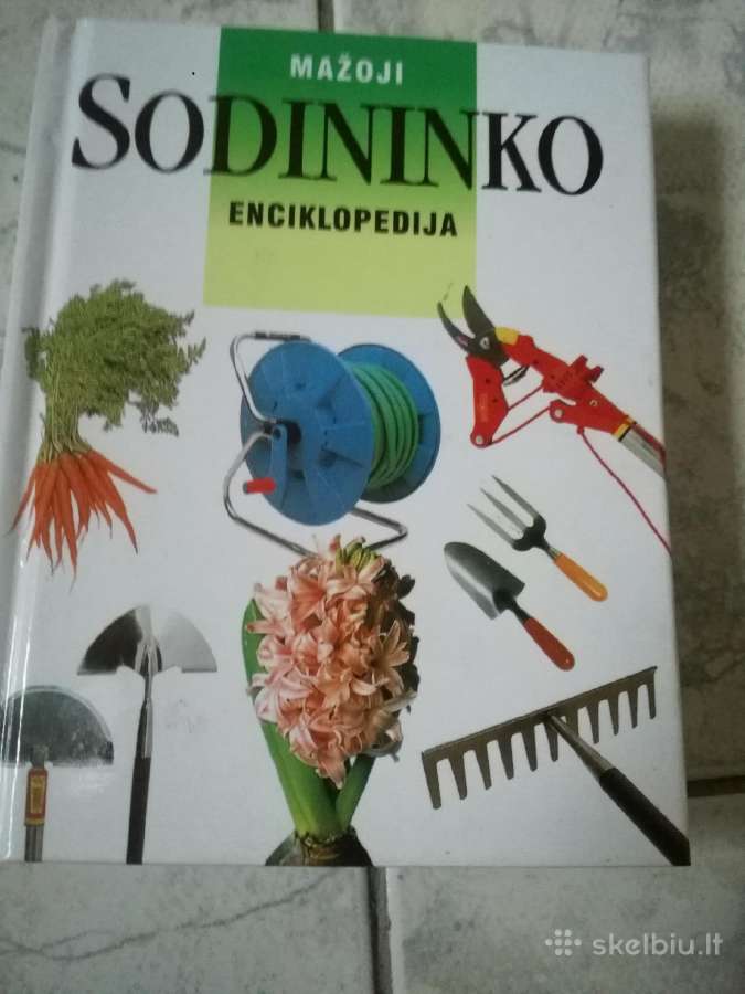Sodininko enciklopedija .2000m. ir kt.knygos