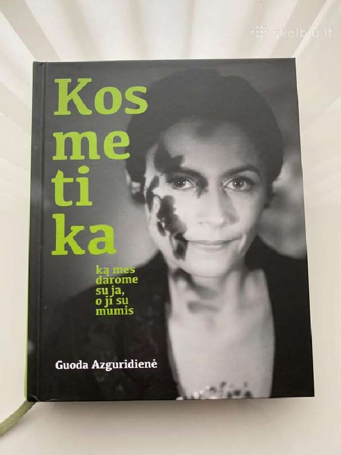 G. Azguridienė Kosmetika, ką mes darome su ja