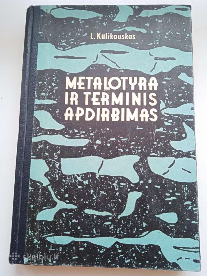 Metalotyra ir terminis apdirbimas