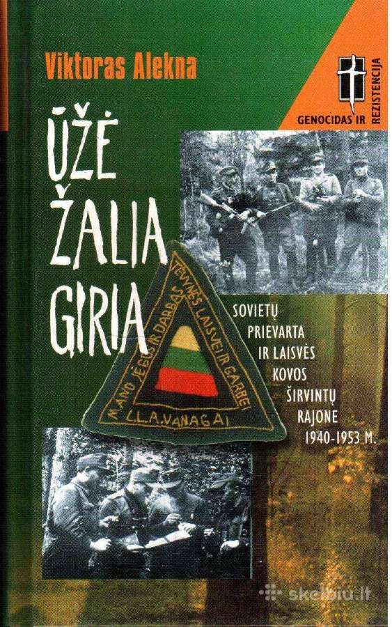 Ūžė Žalia Giria Viktoras Alekna