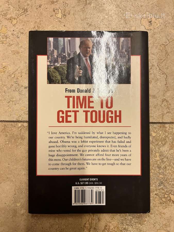 Donal J. Trump. Time to Get Tough. 2009 - nuotraukos Nr. 2