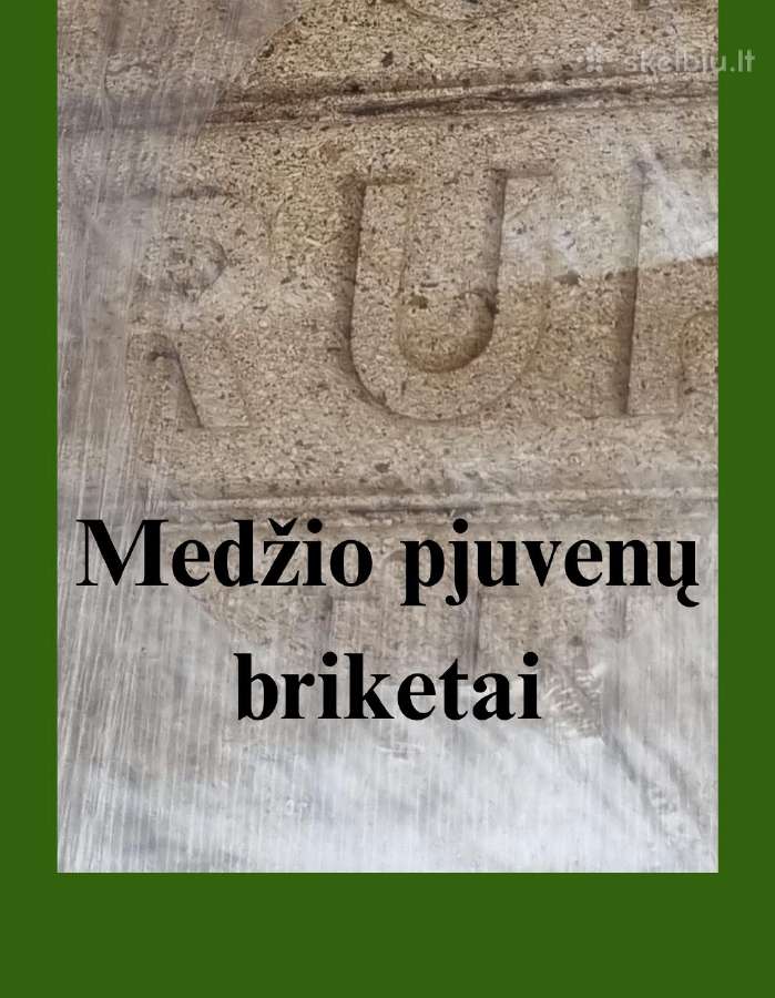 Pjuvenų briketai, malkos konteineriuose