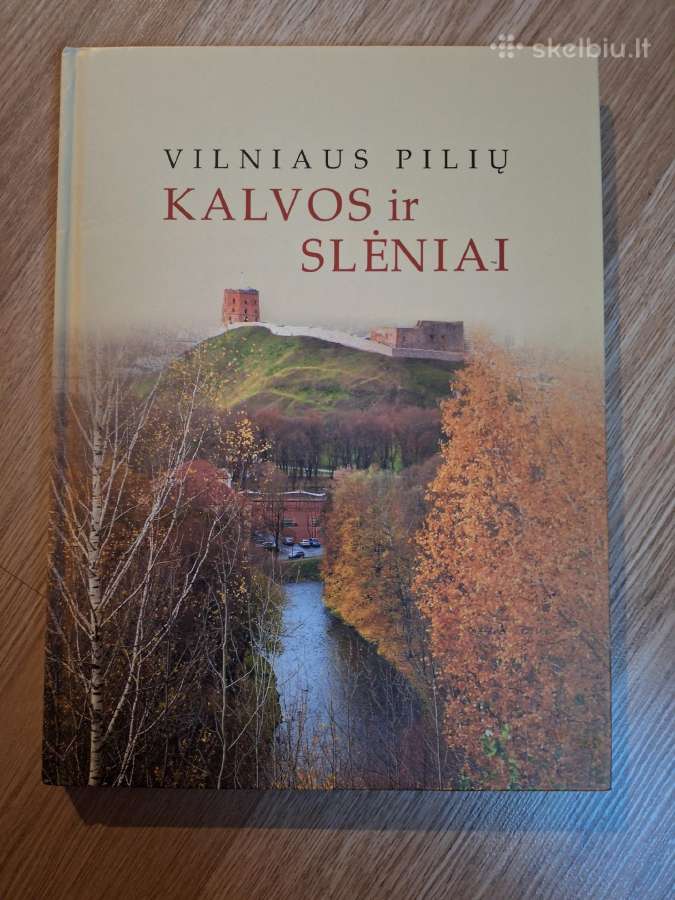 Vilniaus pilių kalvos ir slėniai