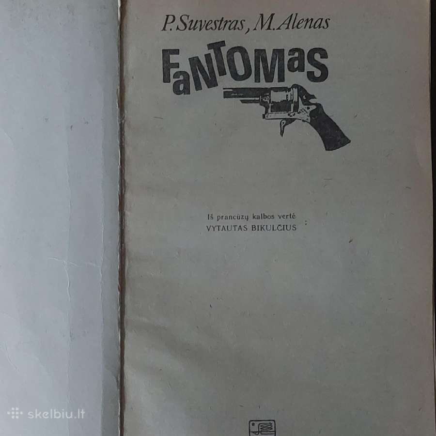 P. Suvestras ,M. Alenas - " Fantomas "/ 3 knygos - nuotraukos Nr. 3
