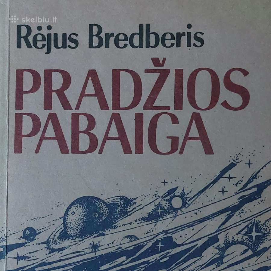 Rejus Bredberis - Pradžios pabaiga ( fantastika ) - nuotraukos Nr. 3