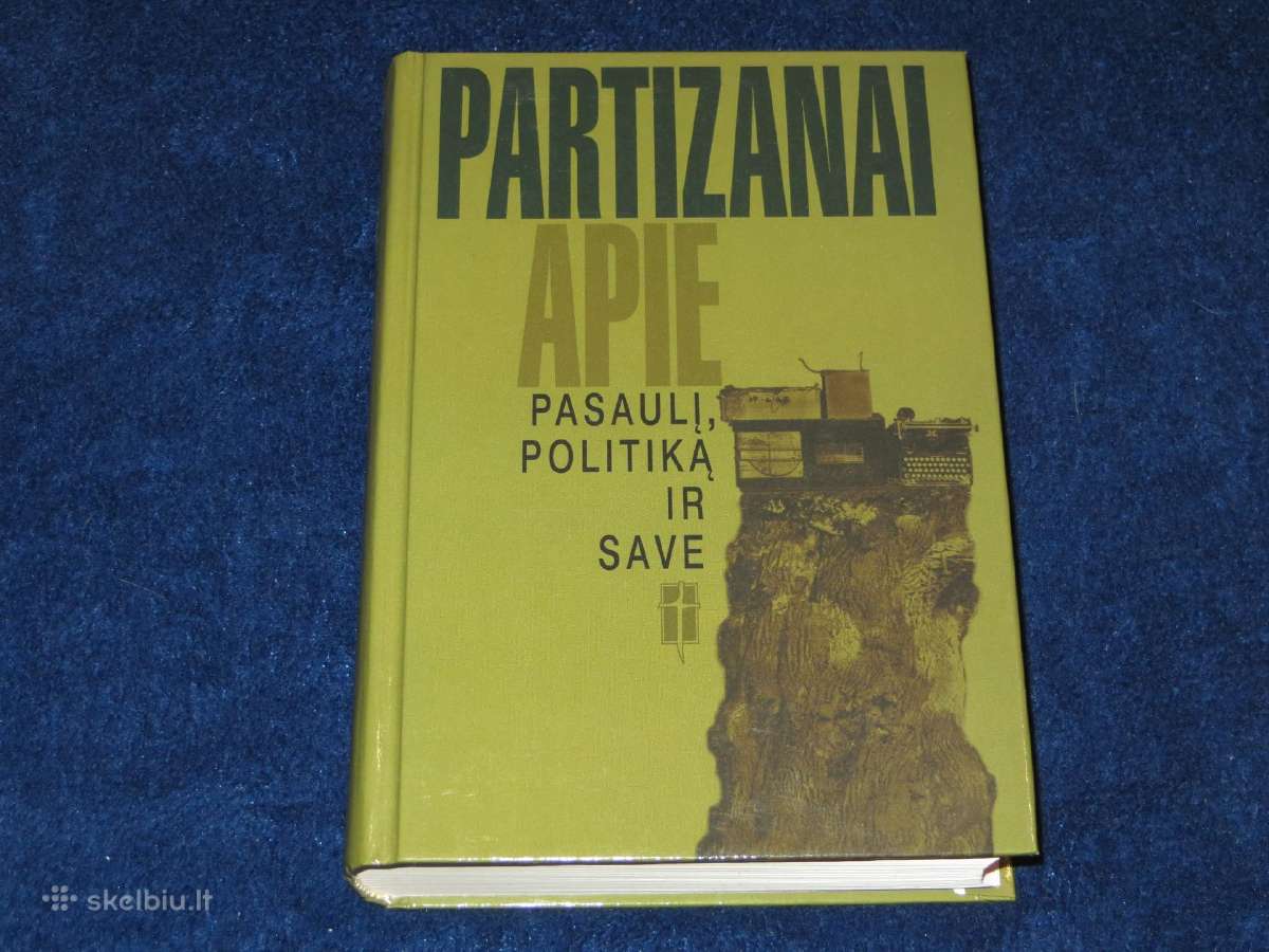 Knyga Partizanai apie pasaulį, politiką ir save 98