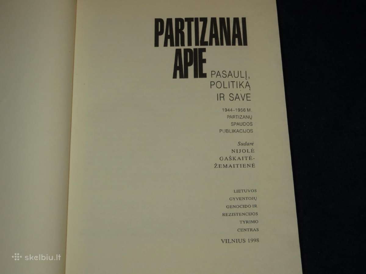 Knyga Partizanai apie pasaulį, politiką ir save 98 - nuotraukos Nr. 3