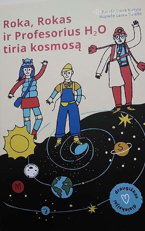 Roka, Rokas ir Profesorius H2o tiria kosmosą