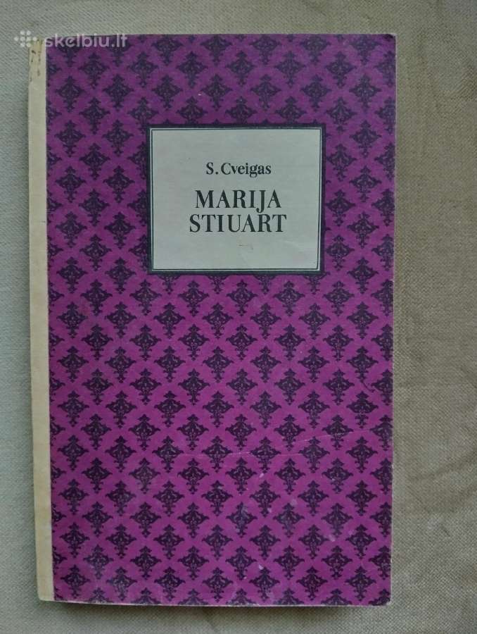 Stefan Zweig-marija Stiuart-1989 metai