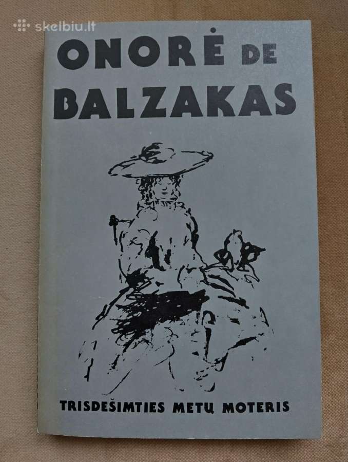 Honore de Balzac-trisdešimties metų moteris (1991)