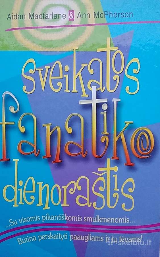 Sveikatos fanatiko dienoraštis