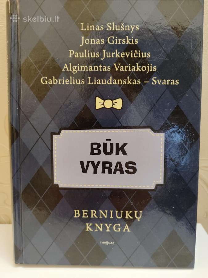 "Būk vyras" Berniukų knyga