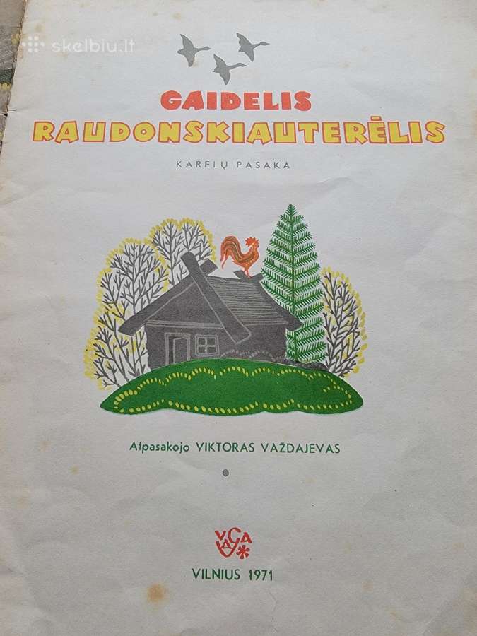1971 m.vaikiška knygutė"gaidelis raudonskiauterėli - nuotraukos Nr. 3