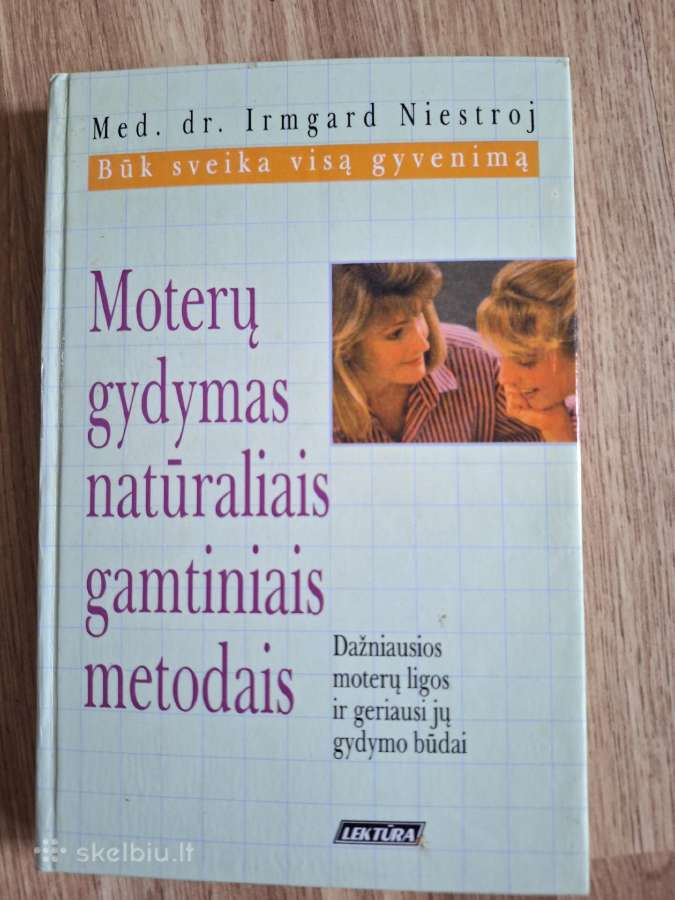 Moterų gydymas natūraliais būdais