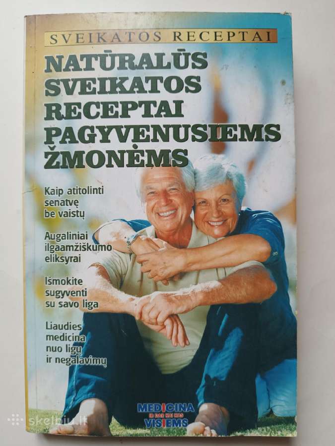 Natūralūs sveikatos receptai pagyvenusiems žmonėms