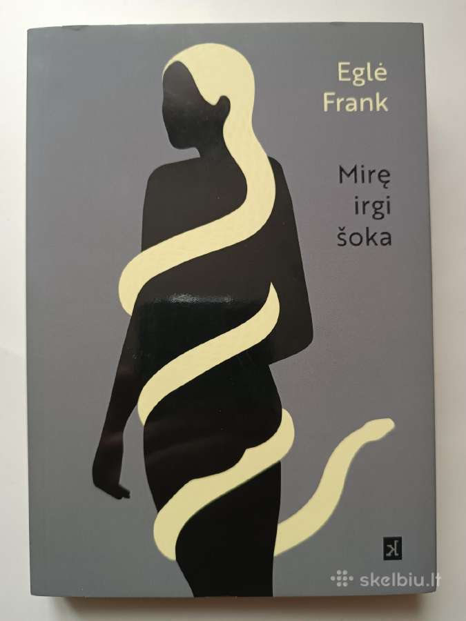 Eglė Frank. Mirę irgi šoka