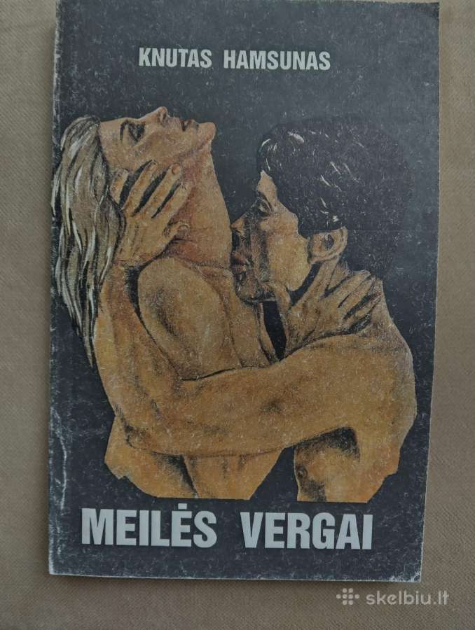 Khutas Hamsunas- Meilės vergai