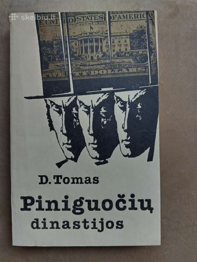 D. Tomas-piniguočių dinastijos (1986)