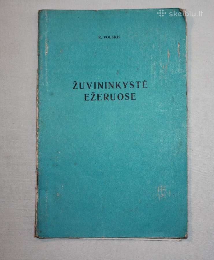 Žuvininkystė ežeruose R. Volskis knygelė 1959 m.