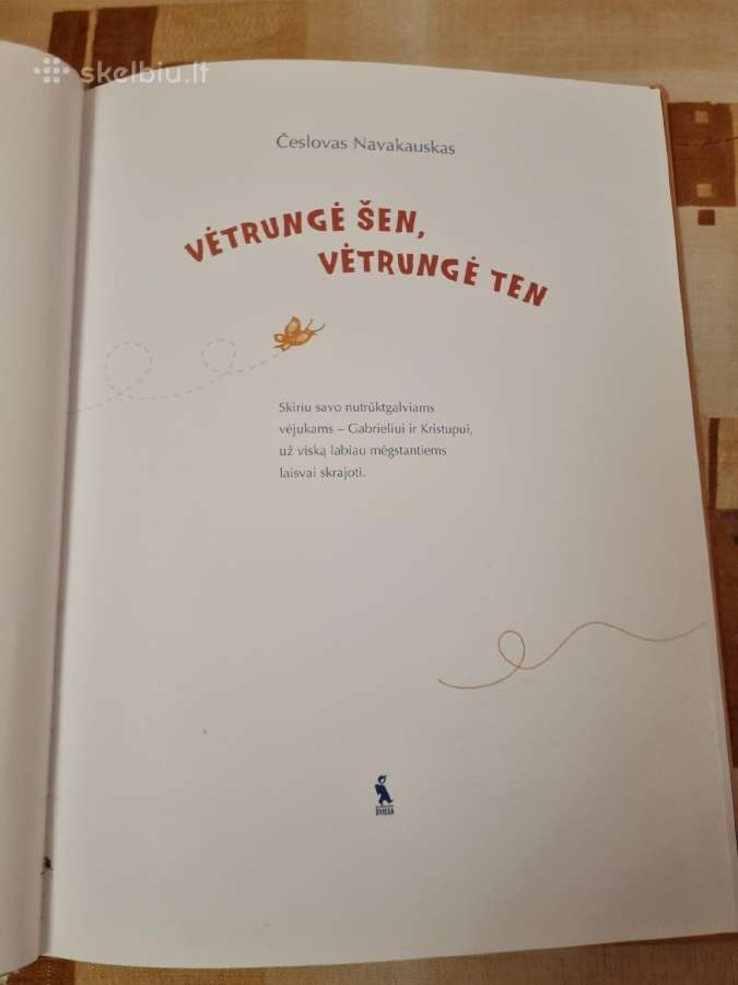 Vėtrungė šen , vėtrungė ten - nuotraukos Nr. 2