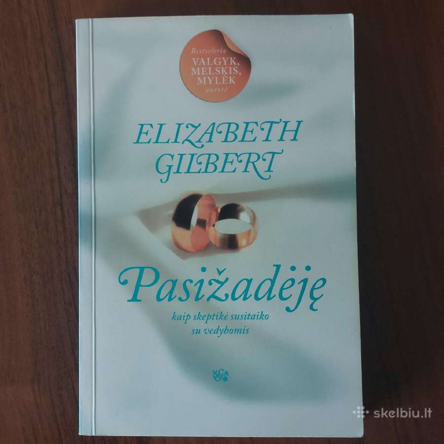 Elizabeth Gilbert - Pasižadėję