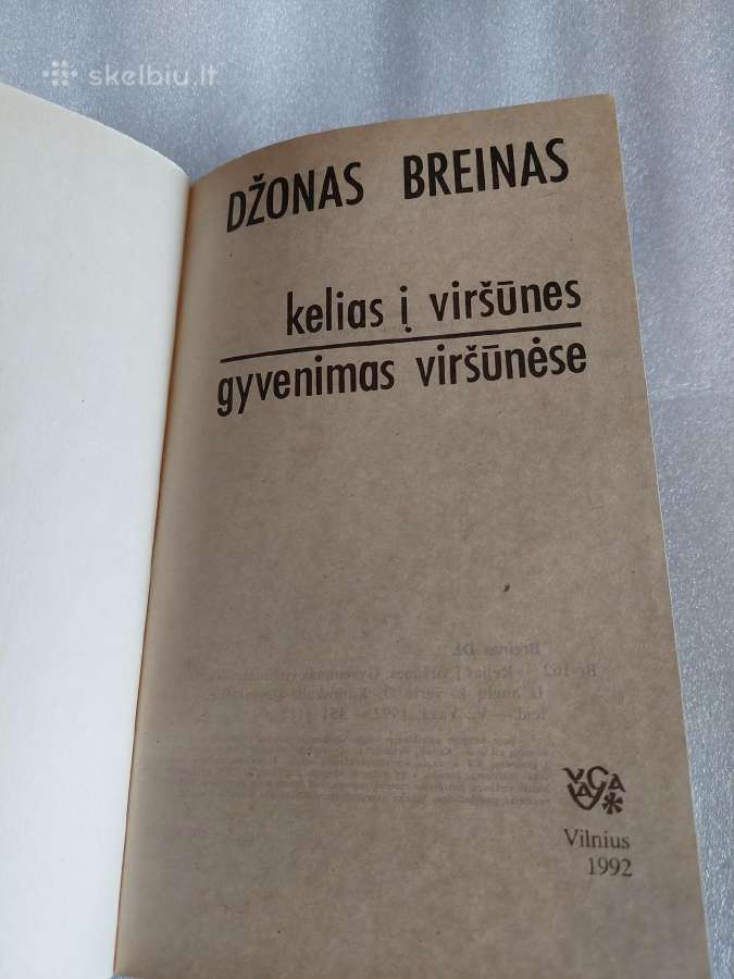 Kelias į viršūnes * Gyvenimas viršūnėse - nuotraukos Nr. 2
