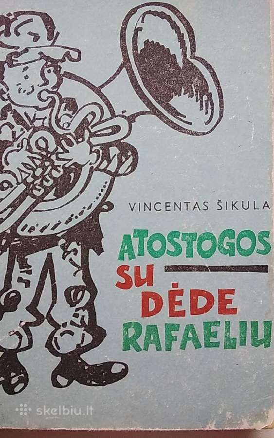 Atostogos su dėde Rafaeliu