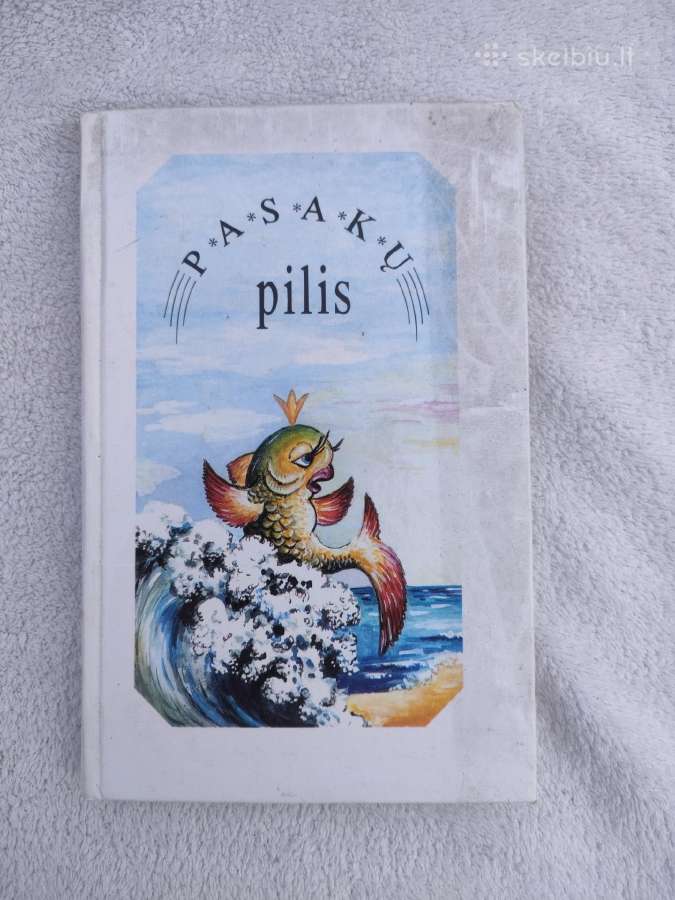 Knyga "Pasakų pilis",sudarė Pranas Sasnauskas