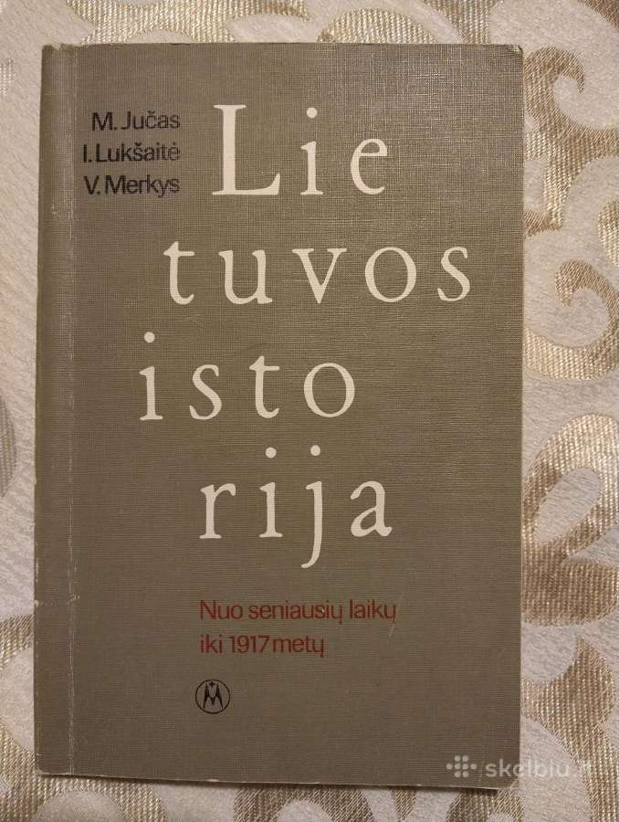 M. Jučas, I. Lukšaitė, V. Merkys -Lietuvos istori