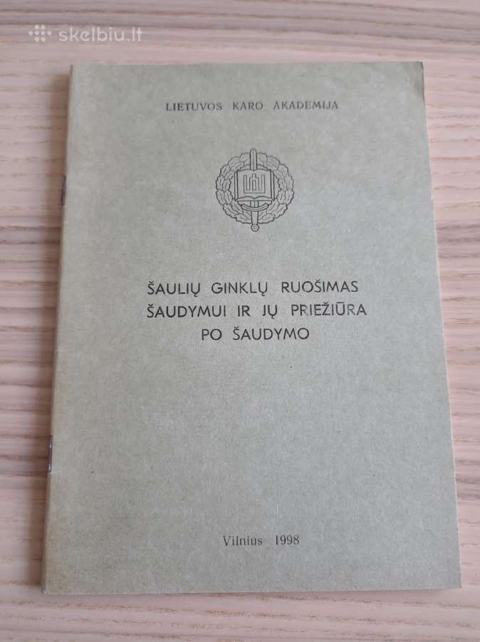 Šaulių ginklų ruošimas šaudymui ir po jo