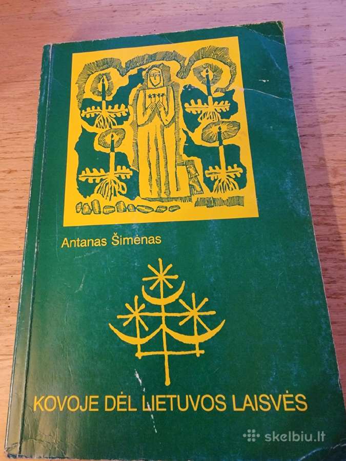 A.šimėno 1998m.knyga "Kovoje dėl Lietuvos laisvės"