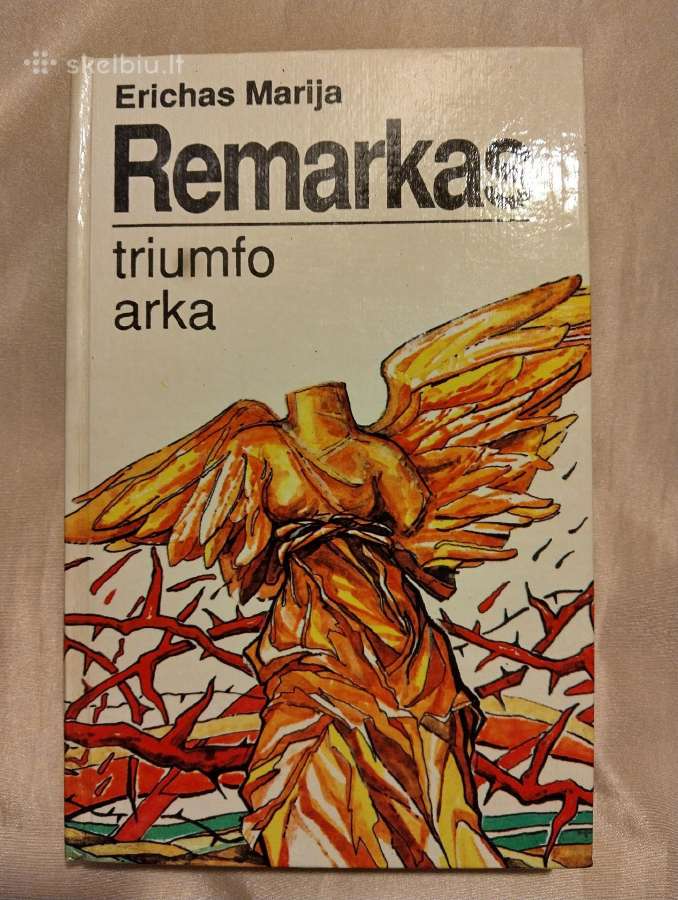 Erich Maria Remarque-triumfo arka