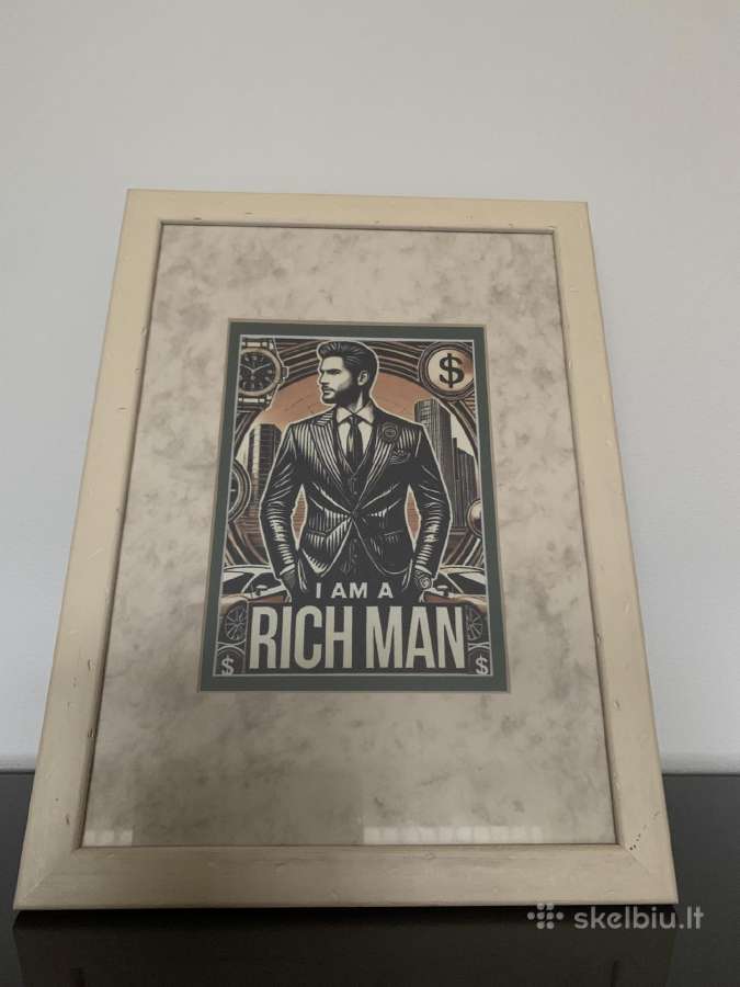 Reprodukcija I am a rich man - nuotraukos Nr. 7