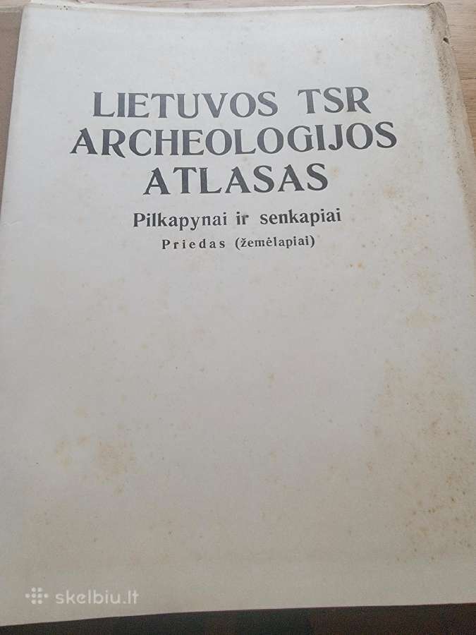 Lietuvos Tsr archeologijos atlasas - nuotraukos Nr. 2