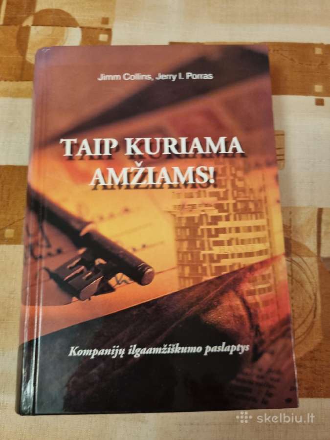 Taip kuriama amžiams