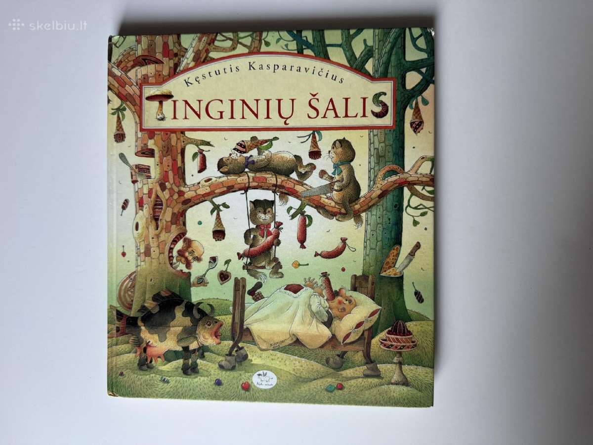 Kęstutis Kasparavičius “Tinginių šalis
