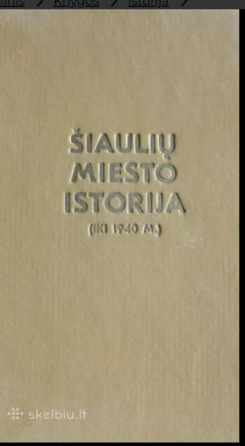Šiaulių miesto istorija (iki 1940 m.)