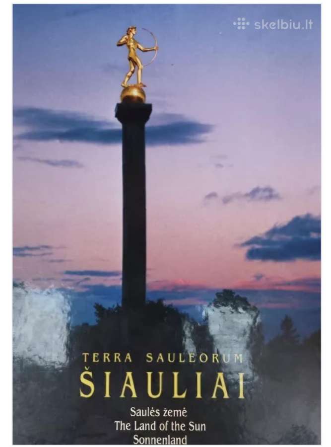 Terra Sauleorum. Šiauliai: Saulės žemėh. Smilgys