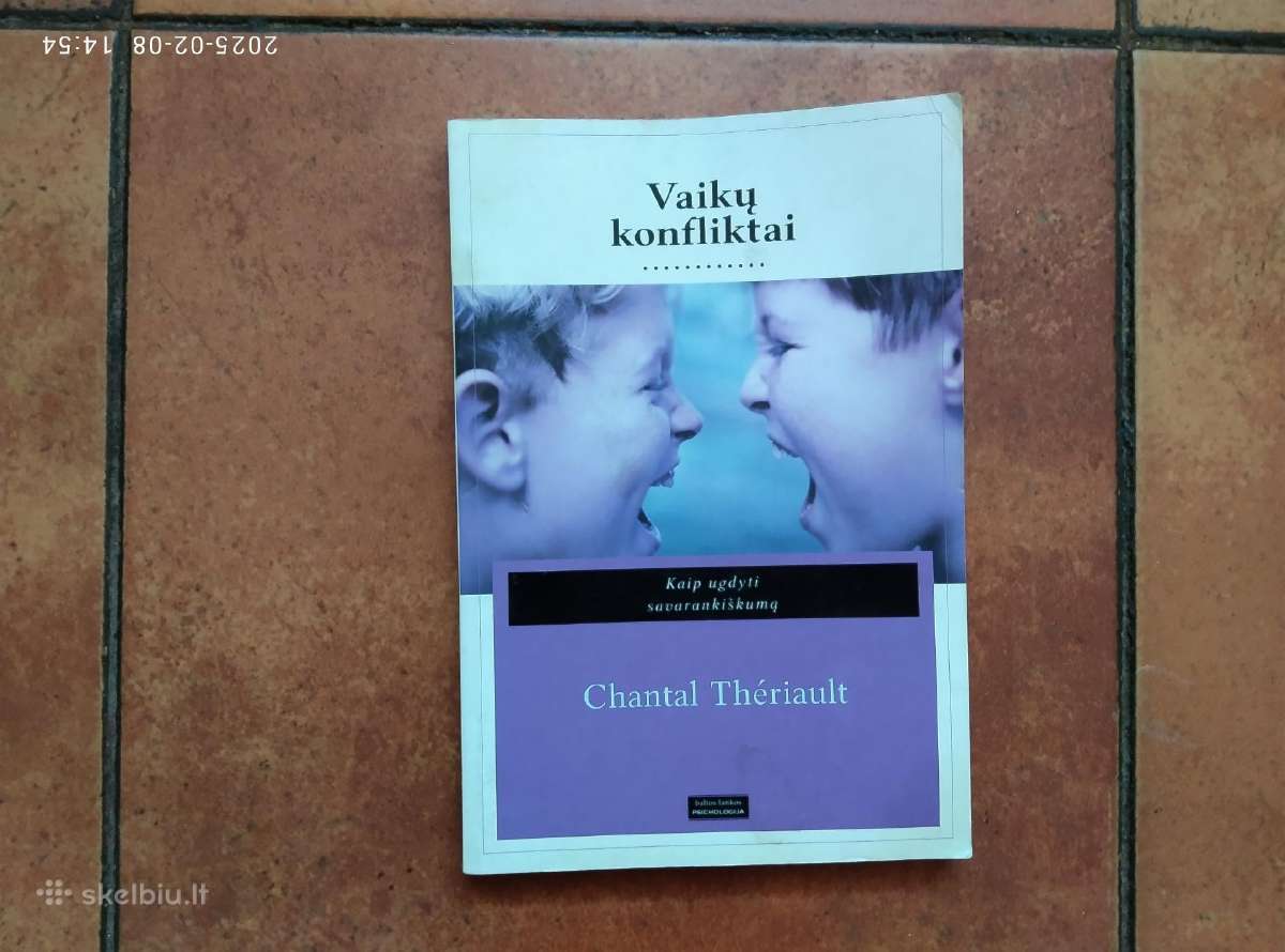 Chantal Theriault "Vaikų konfliktai" 2009 metai
