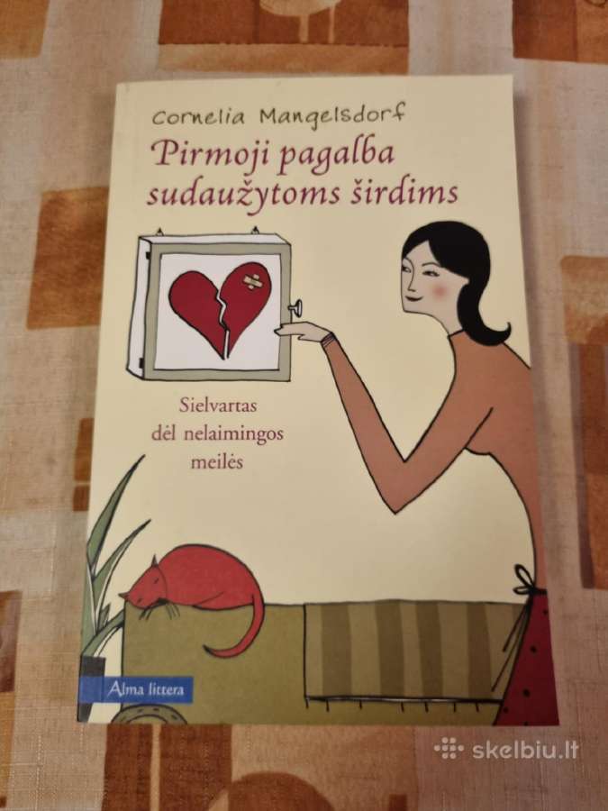 Pirmoji pagalba sudaužytoms širdims