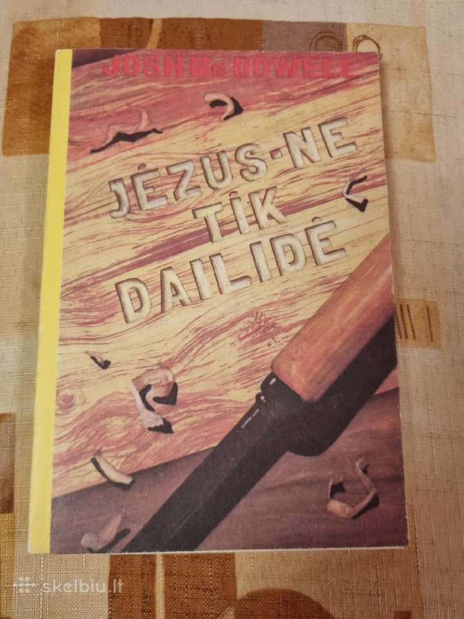Jėzus - ne tik dailidė
