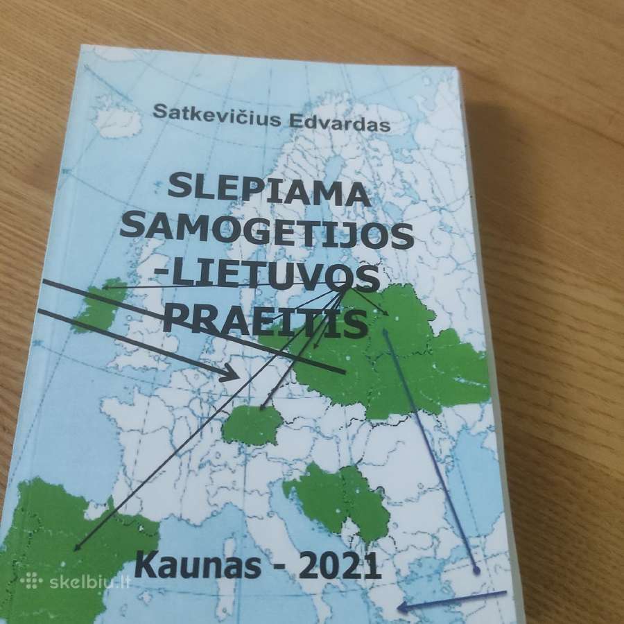 Knyga Slepiama samogetijos - Lietuvos praeitis