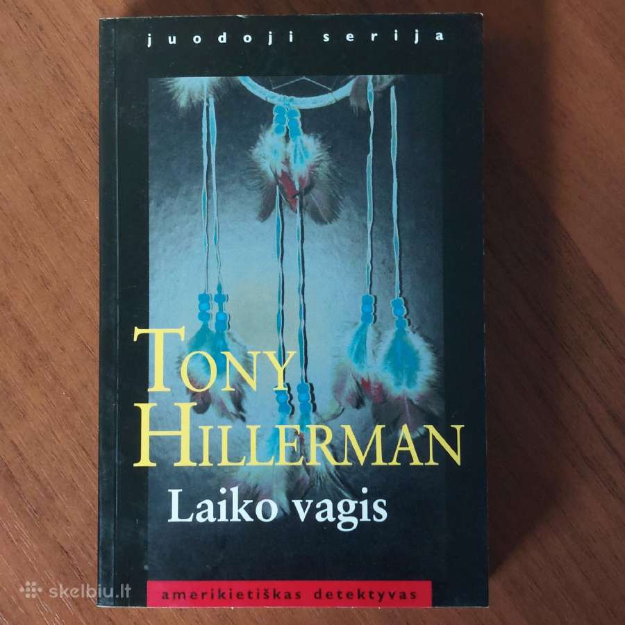 Tony Hillerman - Laiko vagis / detektyvas / - nuotraukos Nr. 4