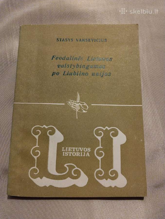 S.vansevičius-feodalinės Lietuvos valstybingumas