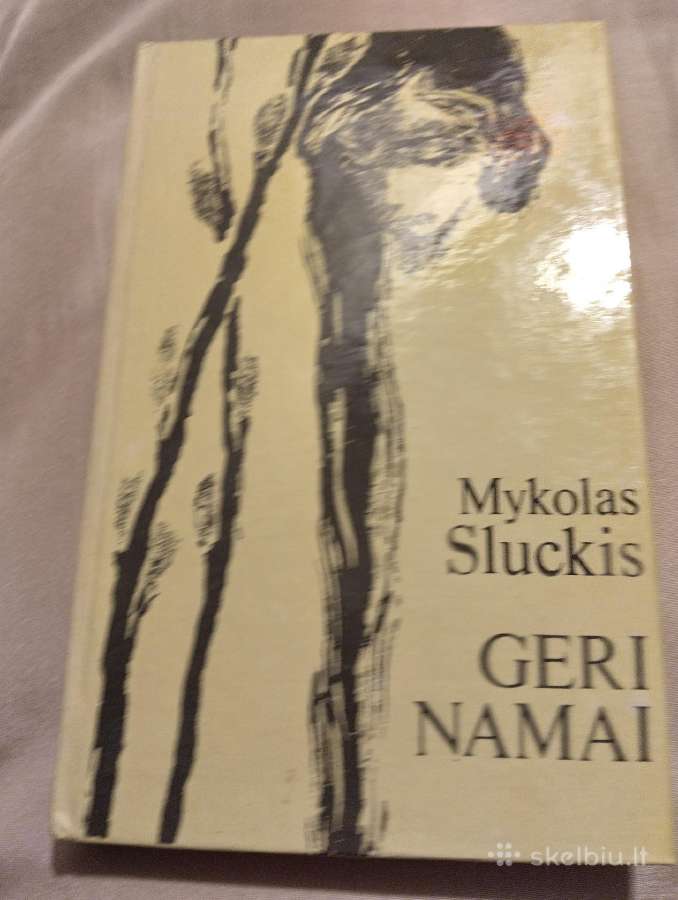 Mykolas Sluckis-geri namai (1986)