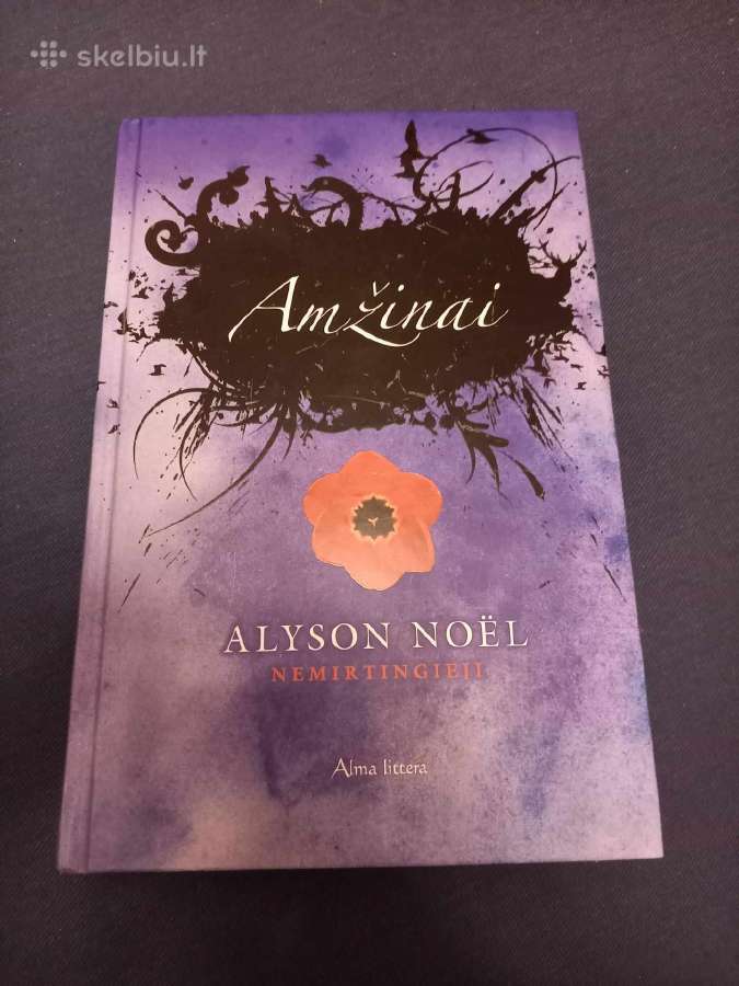 Alyson Noel knyga „amžinai“